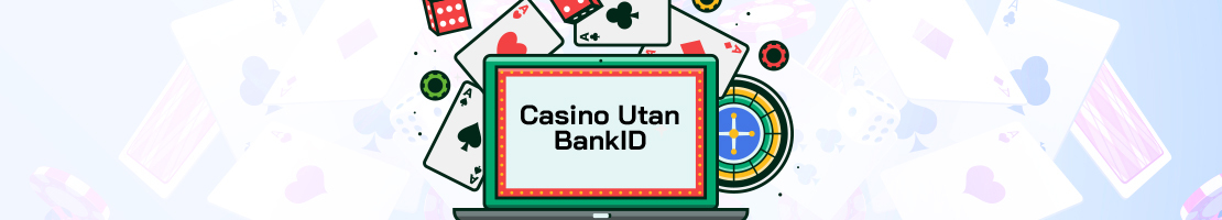 Casino utan BankID